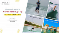 Eid-ventures Private Wakeboarding Trip