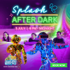 Splash After Dark at Desert Falls Sea Caves Waterpark